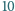10 