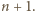 n + 1.