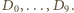 D,...,D. 0 9 