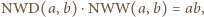 NWD(a, b)⋅NWW(a, b) = ab, 