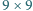 |9× 9 