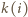 k(i) 