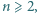 |n⩾ 2,