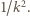  2 1/k | . 