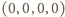 |(0,0,0,0) 