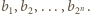 b1,b2,...,b2n. 