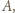 A, |