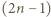 (2n −1) 