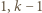 1,k− 1 