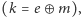 |(k = e ⊕ m), 