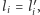  ′ li = li, 