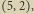 |5,2 ,