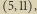 |5,11 ,
