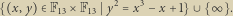 x,y > 𝔽13 𝔽13 Sy2 x3 x 1 8 . 