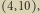 |4,10 ,