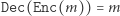 |Dec(Enc(m))