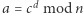 a = cd mod n