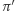  ′ |π