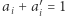 |a + a′= 1 i i 