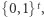  t |{0,1}, 