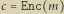 c| Enc m 