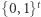 |{0,1}t 