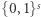  s {0,1} 