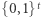  t |{0,1} 