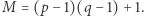 M = (p− 1)(q −1) +1. 