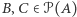 |B,C ∈𝒫(A) 