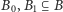 B ,B ⊆B 0 1 