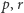 |p,r 