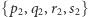 |{p2,q2,r2,s2} 