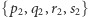 |{p2,q2,r2,s2} 