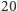 |20 