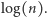 |log(n). 
