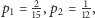 |p = -2,p = -1, 1 15 2 12 