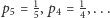 |p = 1,p = 1,... 5 5 4 4 