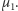 µ 1.