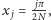 |x j = jπ, 2N