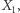 X , 1 