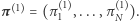 1 1 π 1 = (π 1 ,...,π N ).