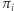 π i 