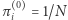 π 0 = 1/N i 