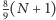 8 9(N + 1) 