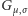 |Gµ,σ 