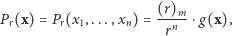 Pr(x) = Pr(x1,...,xn) = (r)m-⋅g(x), rn 