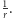 1. r