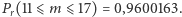 |P(11 ⩽m⩽ 17) = 0,9600163. r 