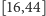 |[16,44] 